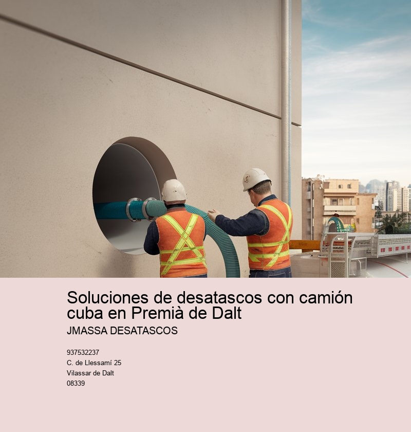 Solicita tu servicio de desatasco de 7 a 21 en Premià de Dalt